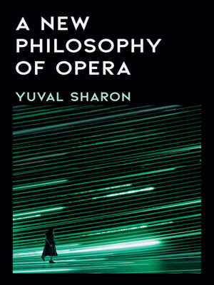 A New Philosophy of Opera - ebook